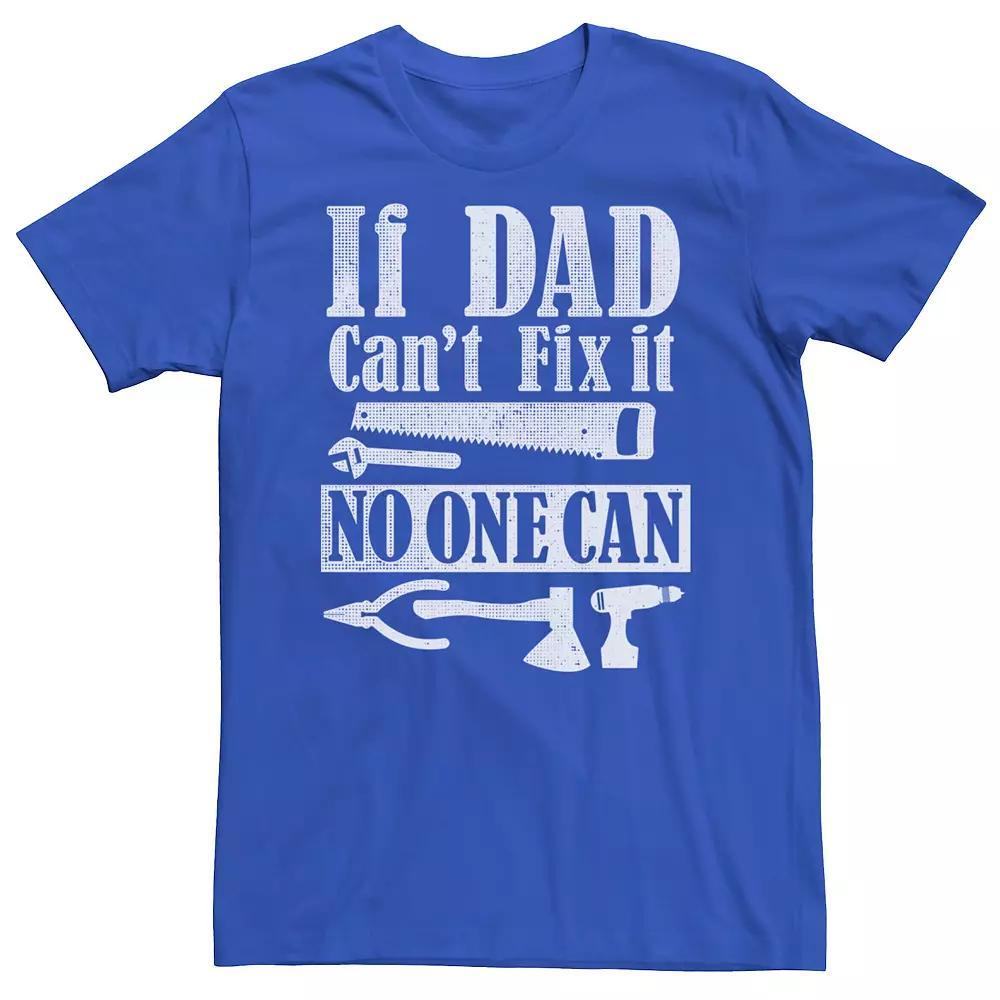 Men's If Dad Can't Fix It No One Can Tee, Size: Medium, Royal Product Image