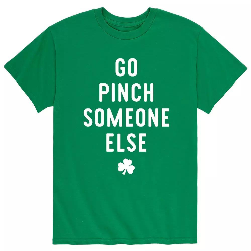 Mens Go Pinch Someone Else Tee Product Image