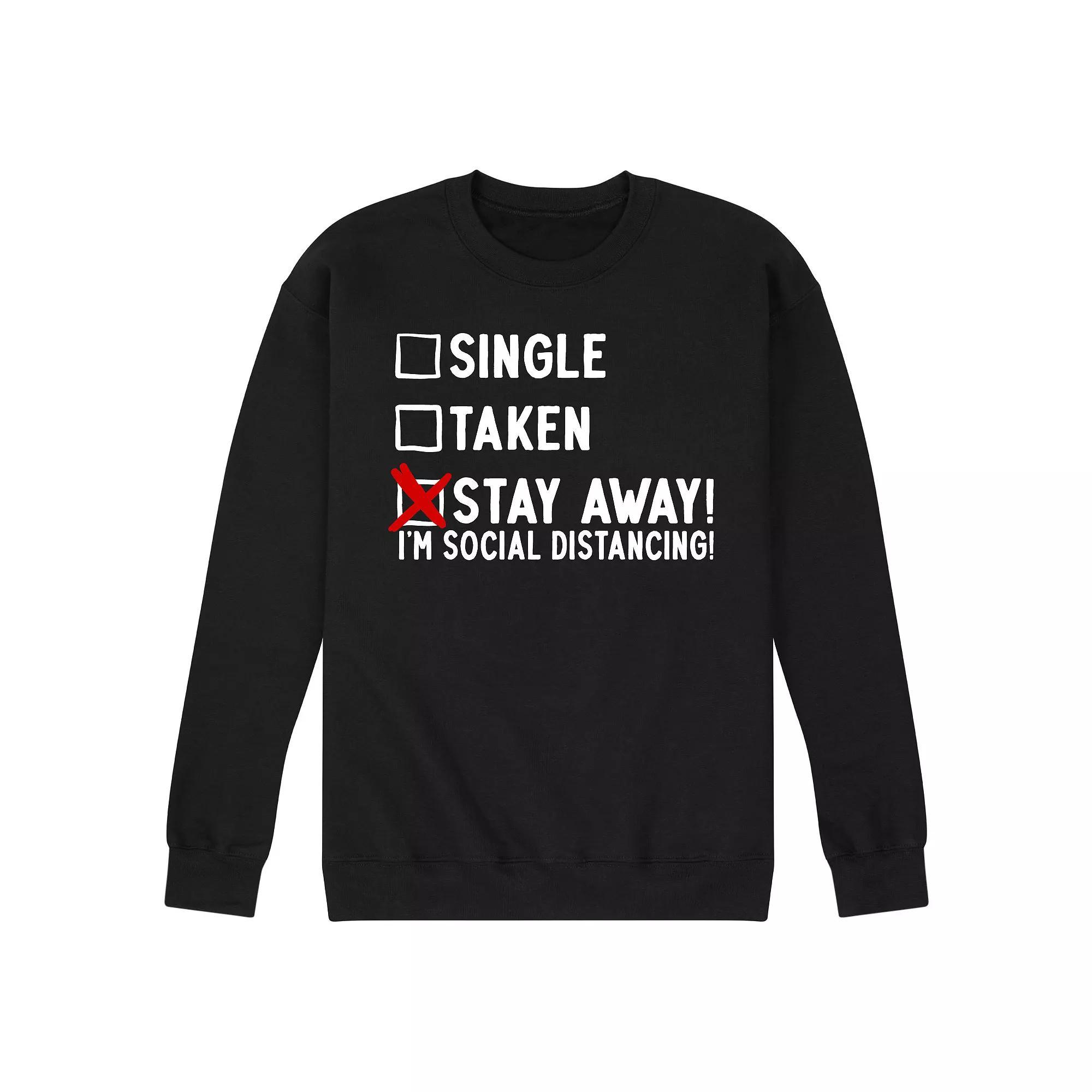 Mens Single Taken Stay Away Fleece Sweatshirt Product Image