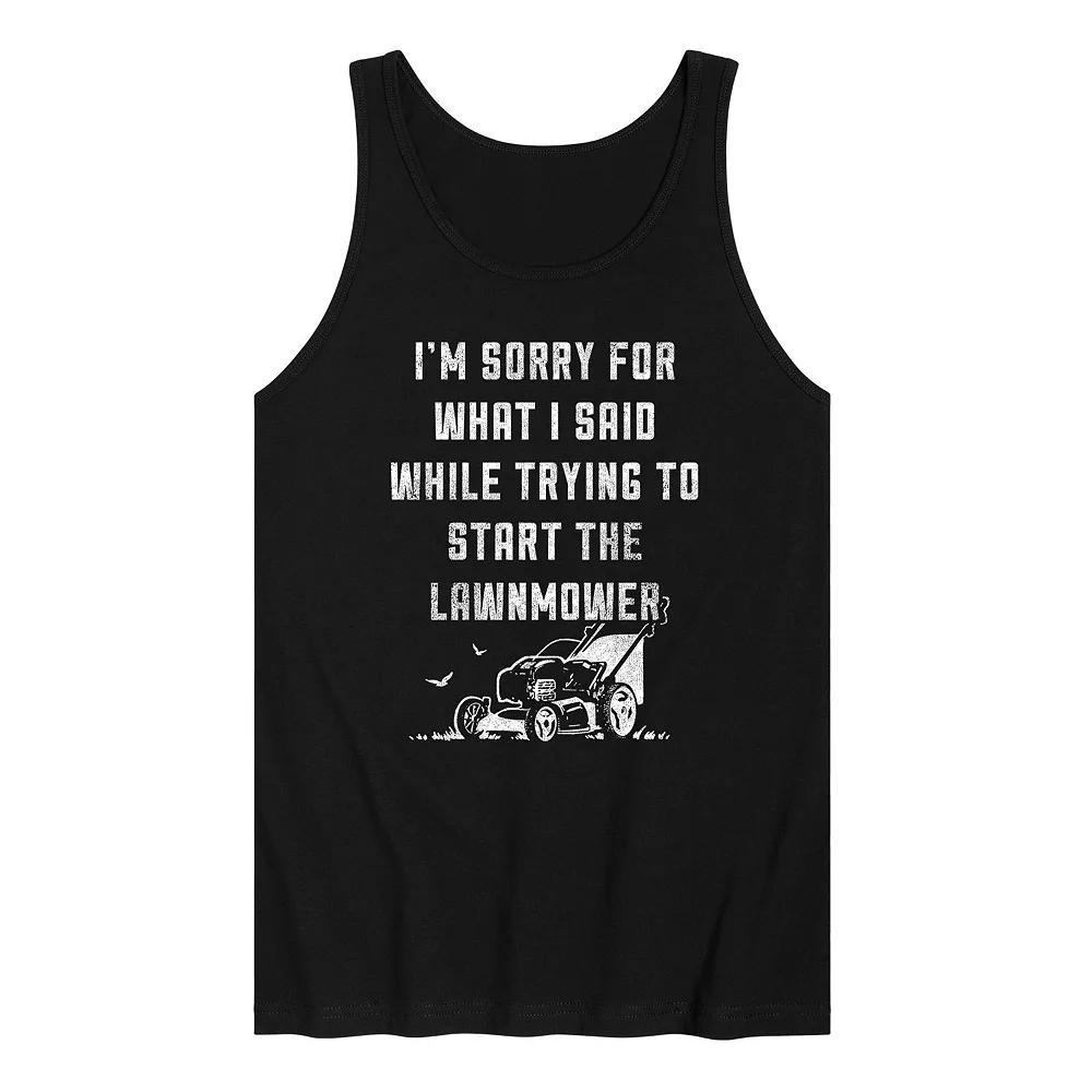 Mens Sorry What I Said Lawnmower Tank Top Product Image