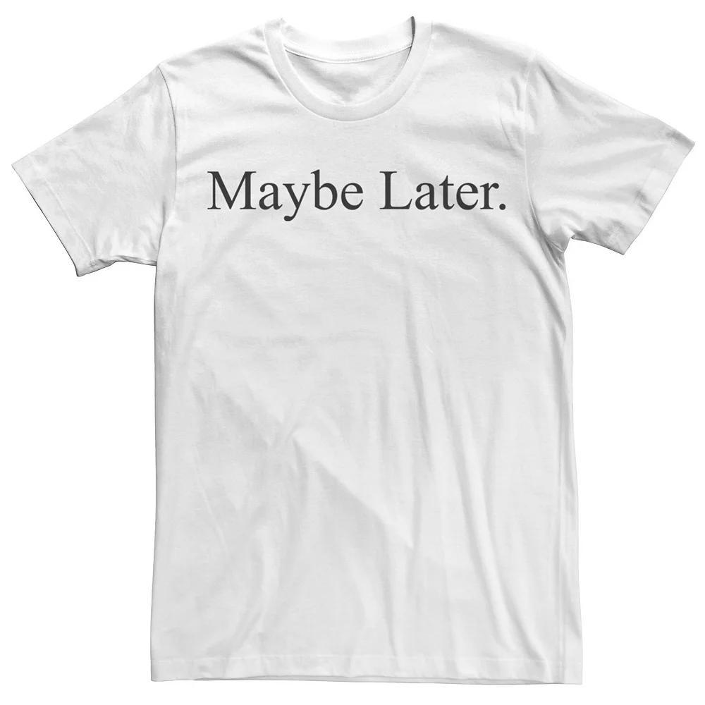 Men's Maybe Later Simple Text Tee, Size: 3XL, White Product Image