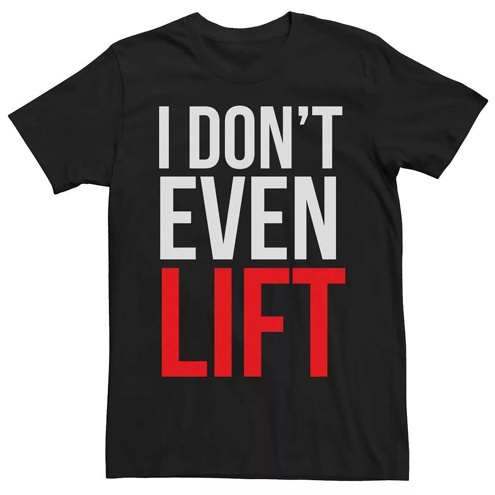 Men's "I Don't Even Lift" Tee, Size: XXL, Black Product Image