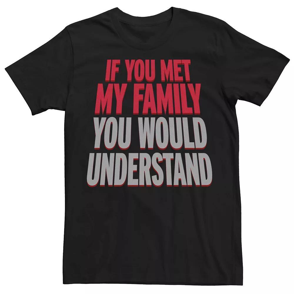 Men's If You Meet My Family Tee Shirt, Size: XXL, Black Product Image