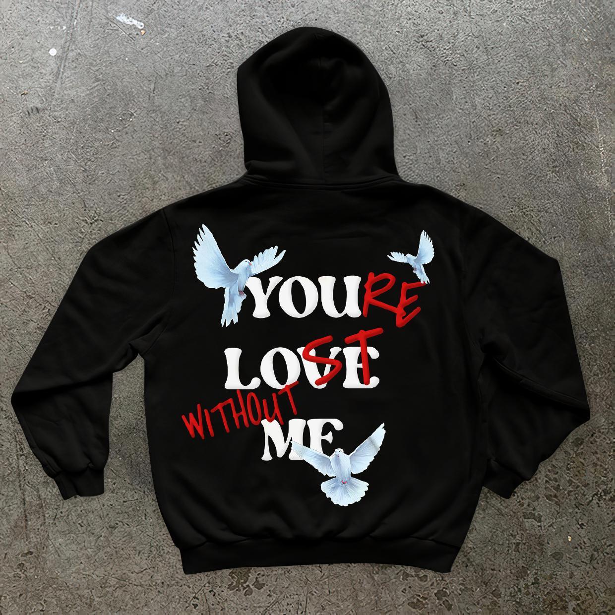 Sopula You're Lost Without Me & Peace Dove Graphic Hoodie Product Image