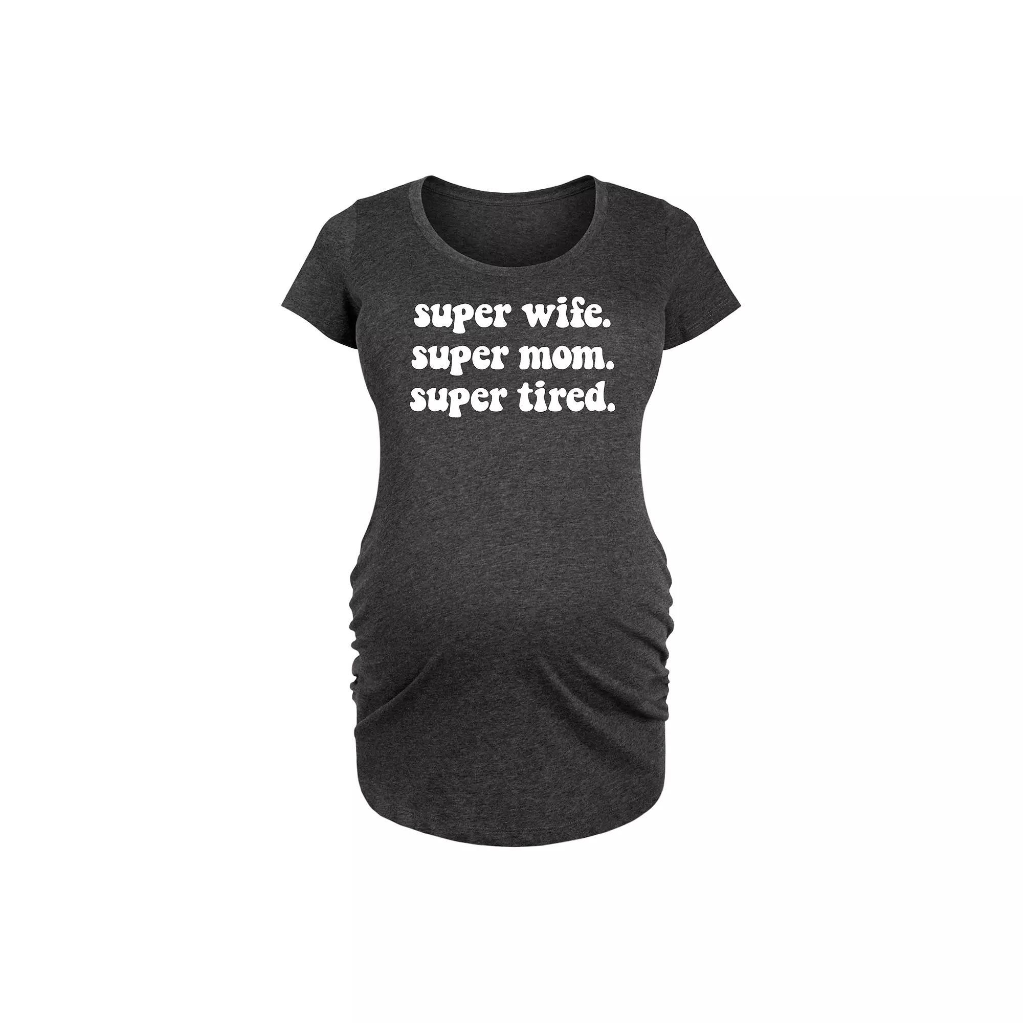 Maternity Super Wife Super Mom Super Tired Graphic Tee, Womens Grey Wine Product Image