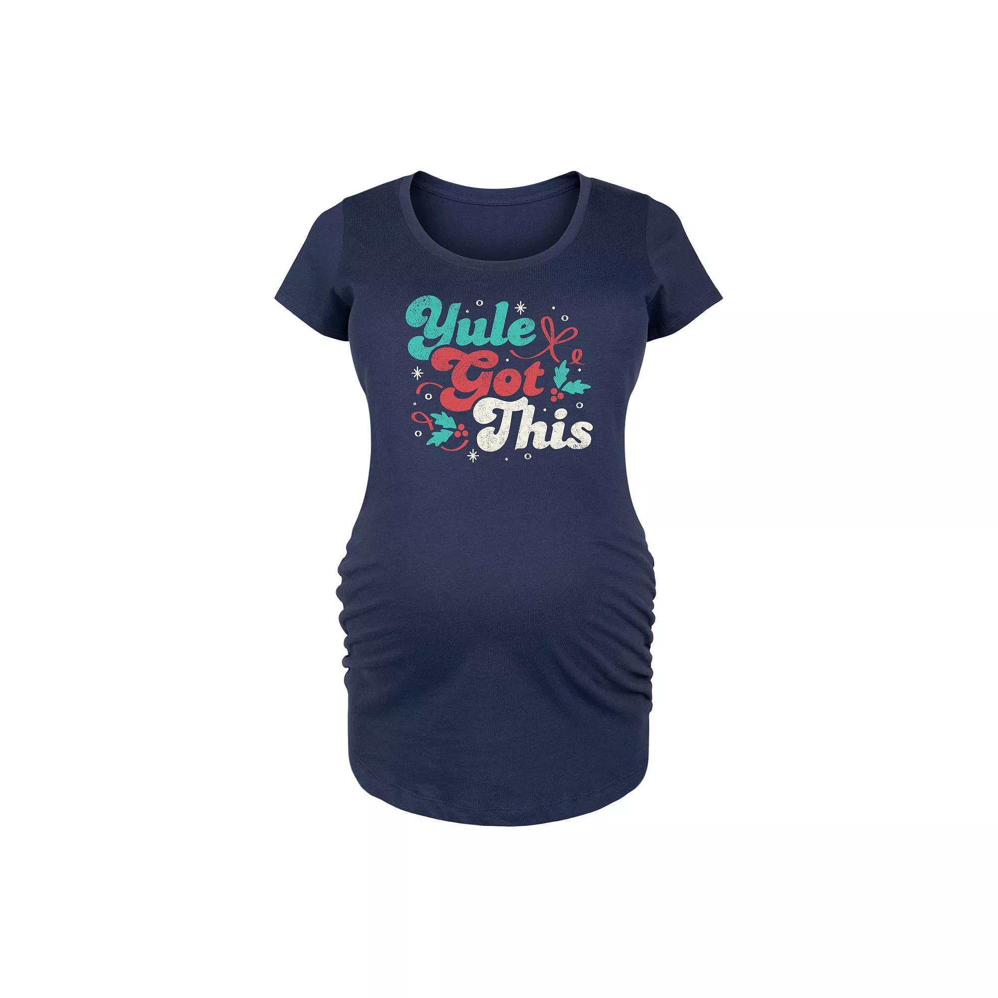 Maternity Yule Got This Graphic Tee, Womens Product Image