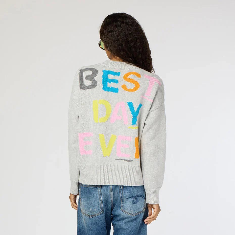 Kerri Rosenthal Benton Best Day Ever Sweater Product Image