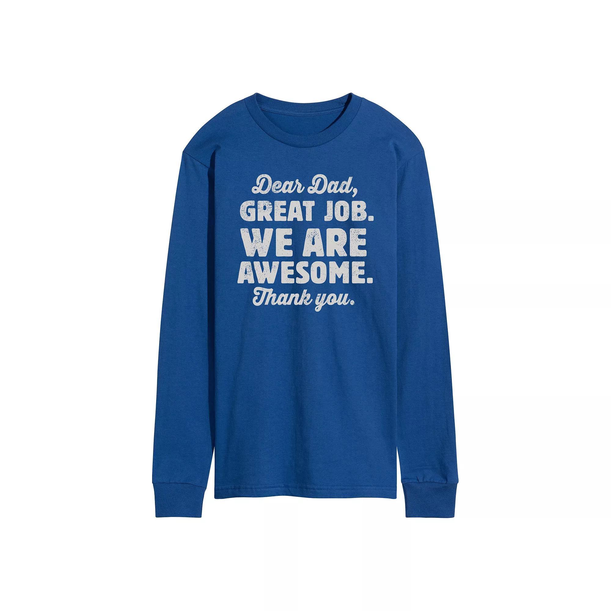 Mens Dear Dad Great Job Long Sleeve Product Image
