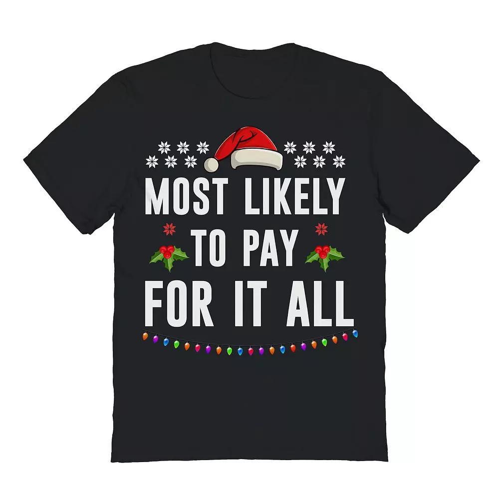 Mens Most Likely Pay All Christmas Graphic Tee Product Image