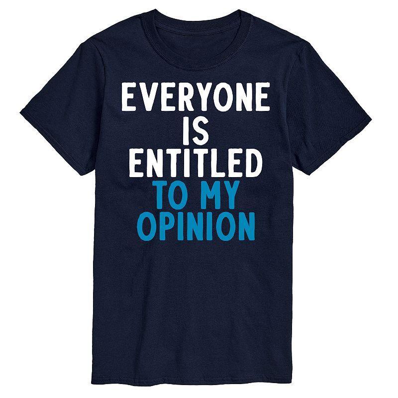 Mens Entitled To My Opinon Tee Product Image