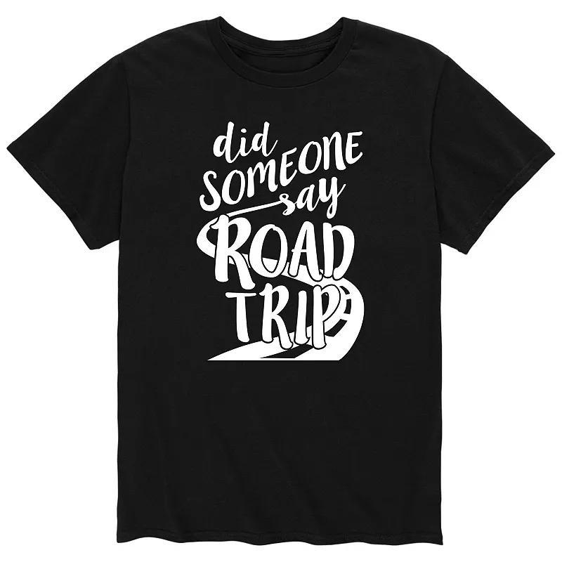 Men's Did Someone Say Road Trip Tee, Size: Large, Black Product Image