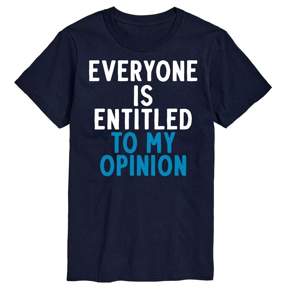 Mens Entitled To My Opinon Tee Product Image