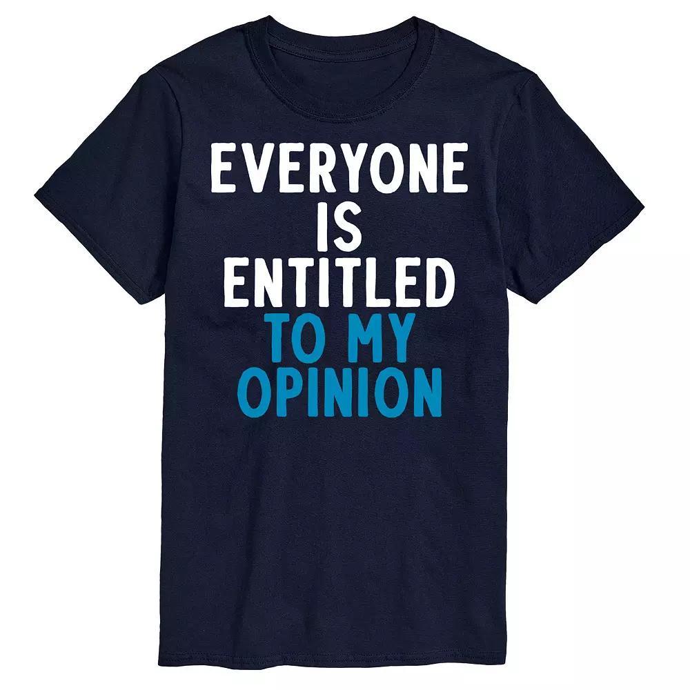 Mens Entitled To My Opinon Tee Product Image
