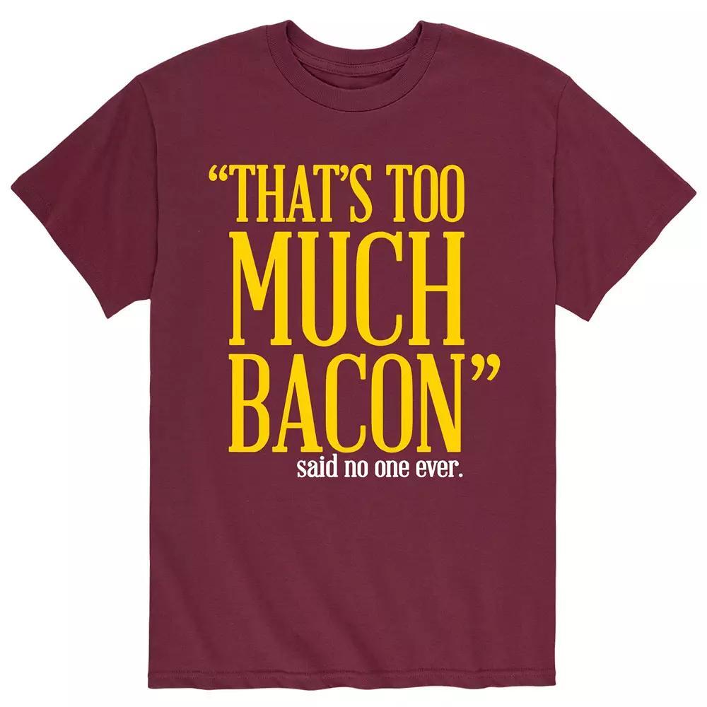 Mens Too Much Bacon Said No One Tee Product Image