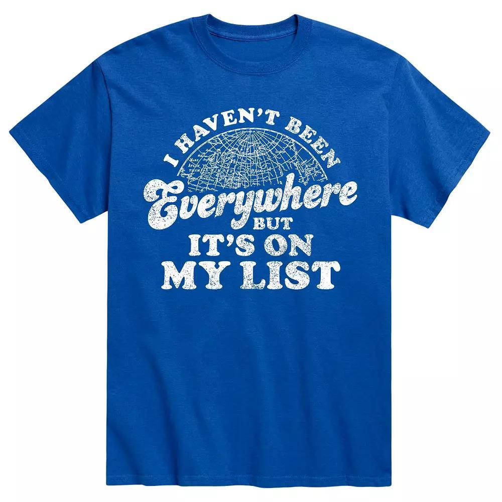 Mens I Havnt Been Everywhere Tee Product Image