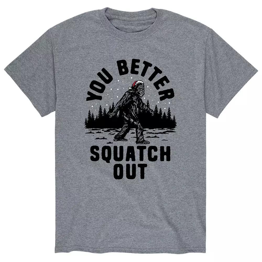 Mens You Better Squatch Out Tee Product Image