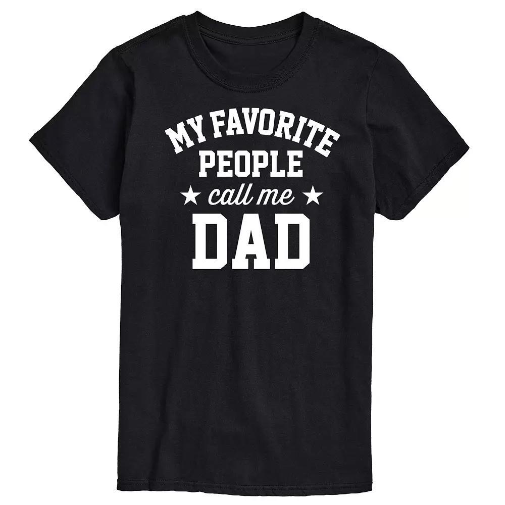 Mens My Favorite People Call Me Dad Graphic Tee Product Image