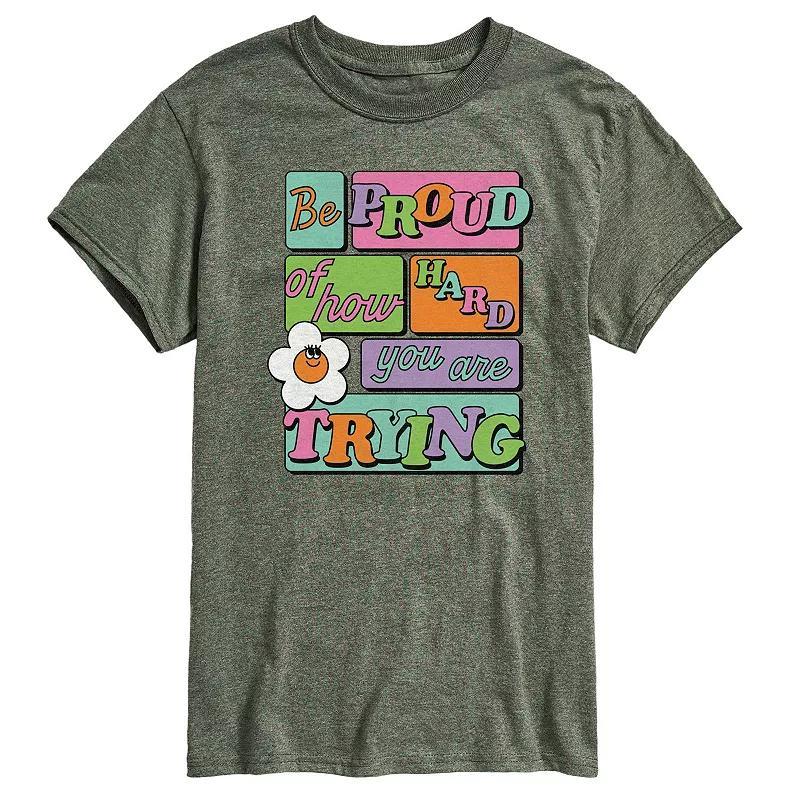 Mens Be Proud Of How Hard You Are Trying Graphic Tee Grey Gray Product Image