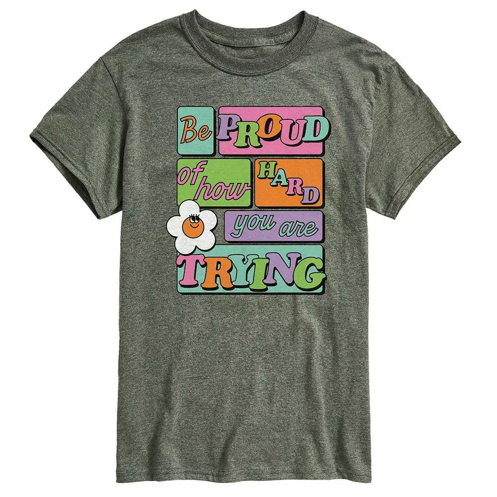 Mens Be Proud Of How Hard You Are Trying Graphic Tee Grey Gray Product Image