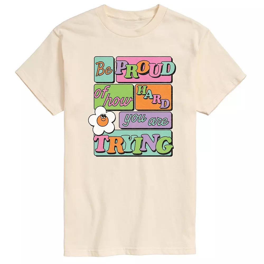 Mens Be Proud Of How Hard You Are Trying Graphic Tee Grey Gray Product Image