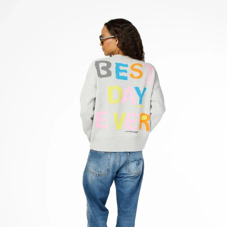 Kerri Rosenthal Benton Best Day Ever Sweater Product Image