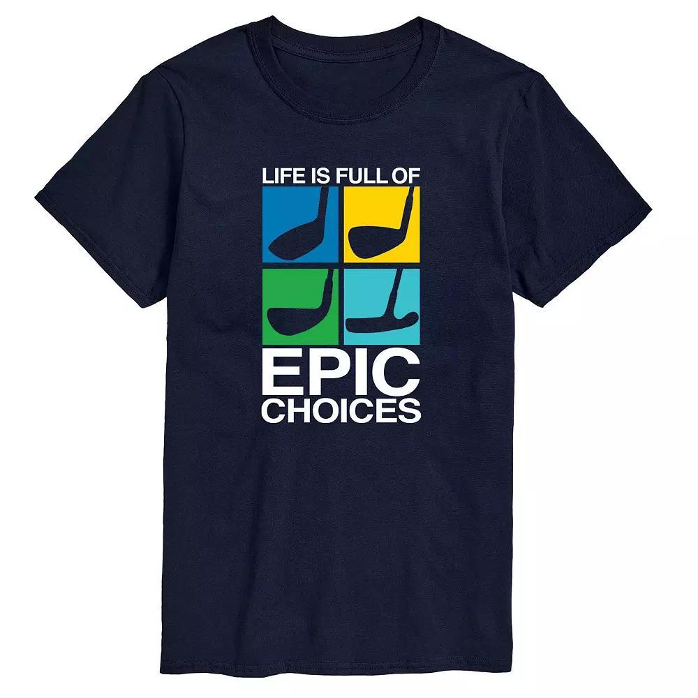 Mens Life is Full of Epic Choice Golf Graphic Tee Product Image