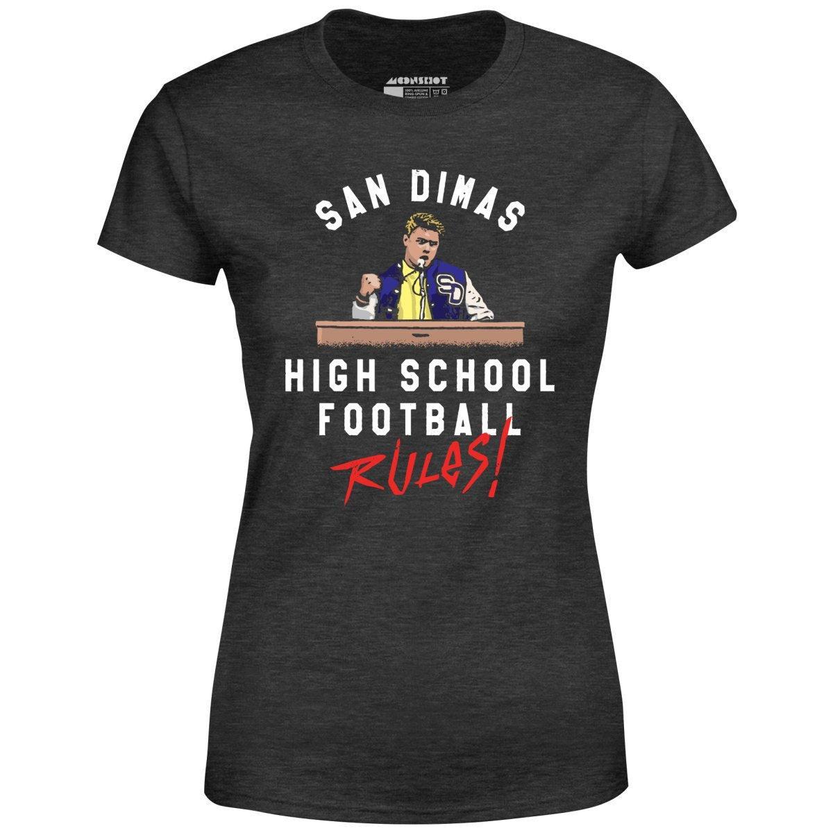 San Dimas High School Football Rules - Women's T-Shirt Female Product Image