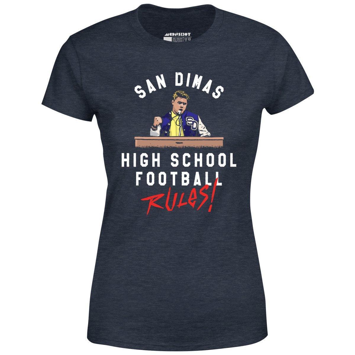 San Dimas High School Football Rules - Women's T-Shirt Female Product Image