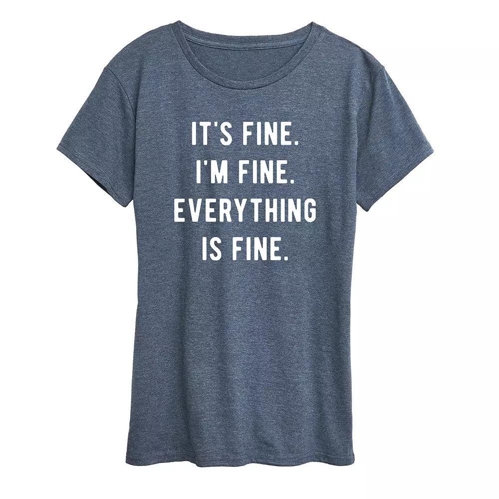 Womens Its Fine Im Fine Everything Is Fine Graphic Tee, Girls Product Image