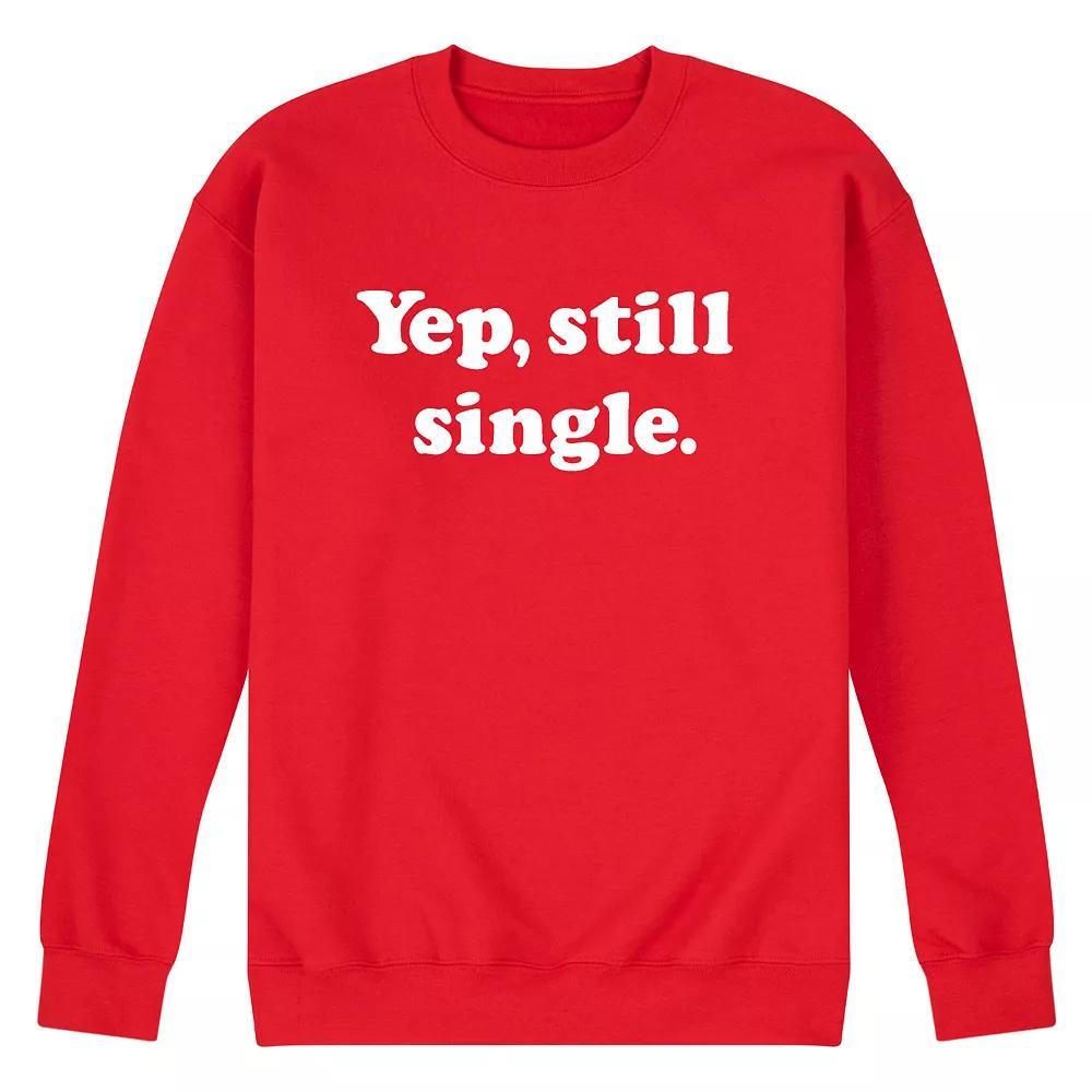 Mens Yep Still Single Sweatshirt Product Image