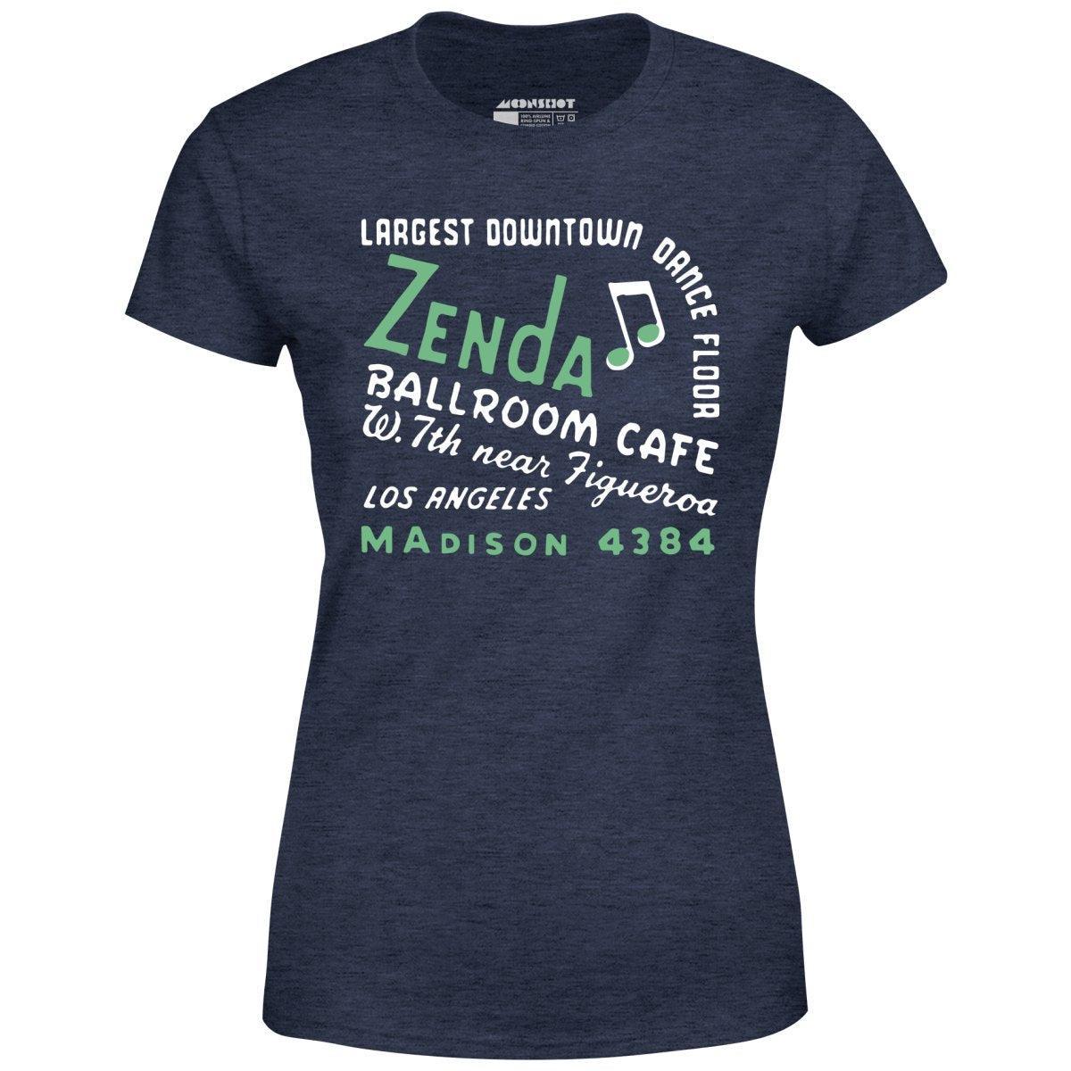 Zenda Ballroom Cafe - Los Angeles, CA - Vintage Nightclub - Women's T-Shirt Female Product Image