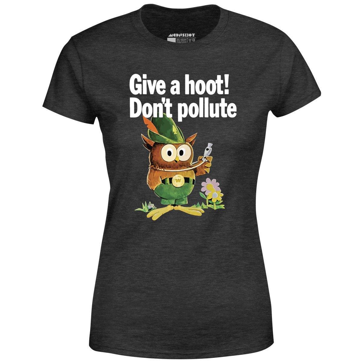 Give a Hoot Don't Pollute - Woodsy Owl Retro - Women's T-Shirt Female Product Image