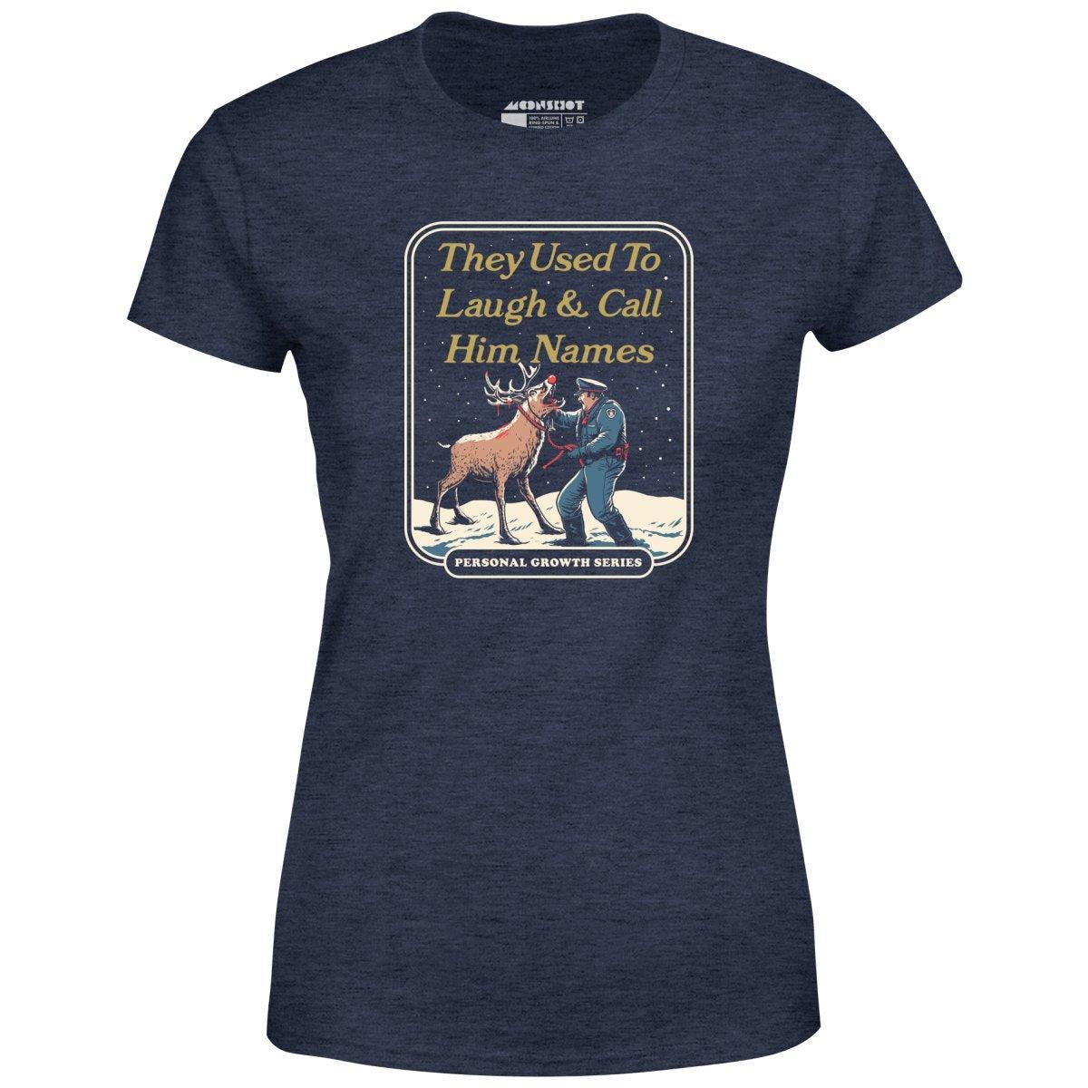 They Used to Laugh and Call Him Names - Women's T-Shirt Female Product Image