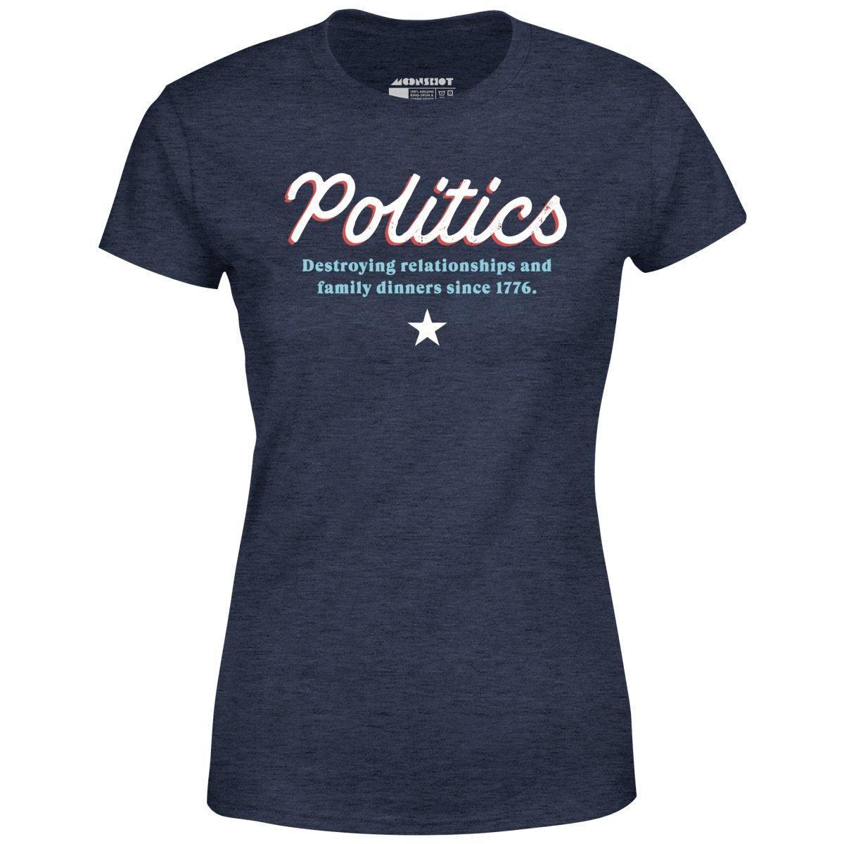 Politics - Women's T-Shirt Female Product Image