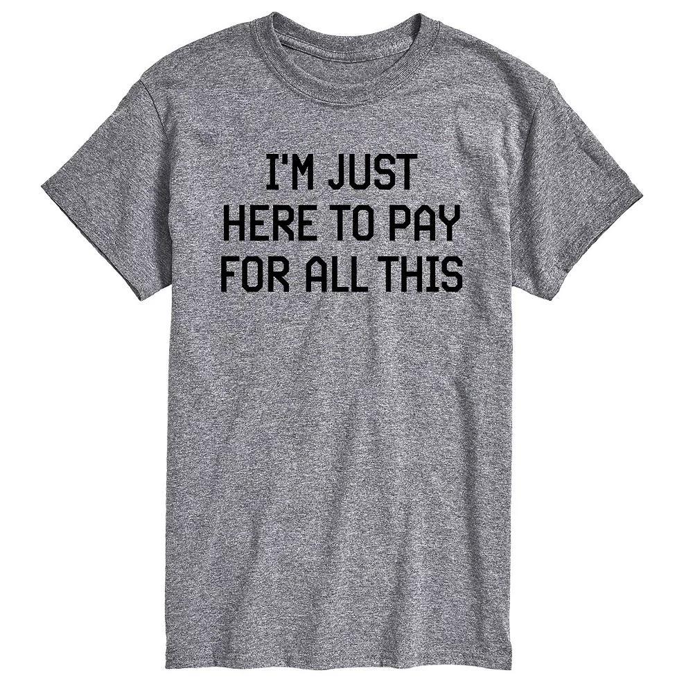 Big & Tall Just Here To Pay Graphic Tee, Mens Grey Gray Product Image