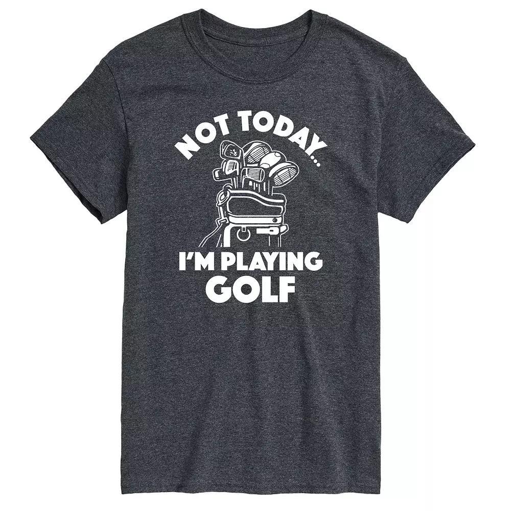 Men's Not Today Im Playing Golf Graphic Tee, Size: Large, Grey Gray Product Image