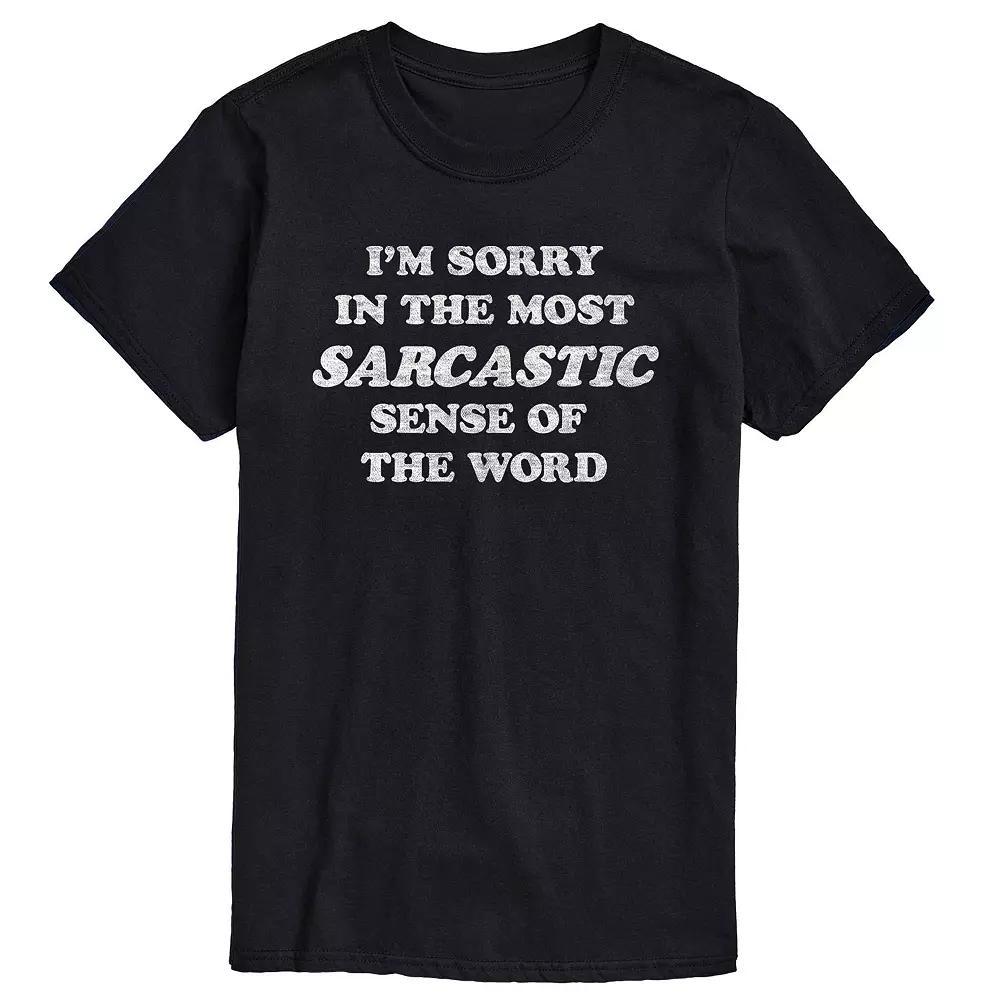 Big & Tall Im Sorry Sarcastic Graphic Tee, Mens Product Image