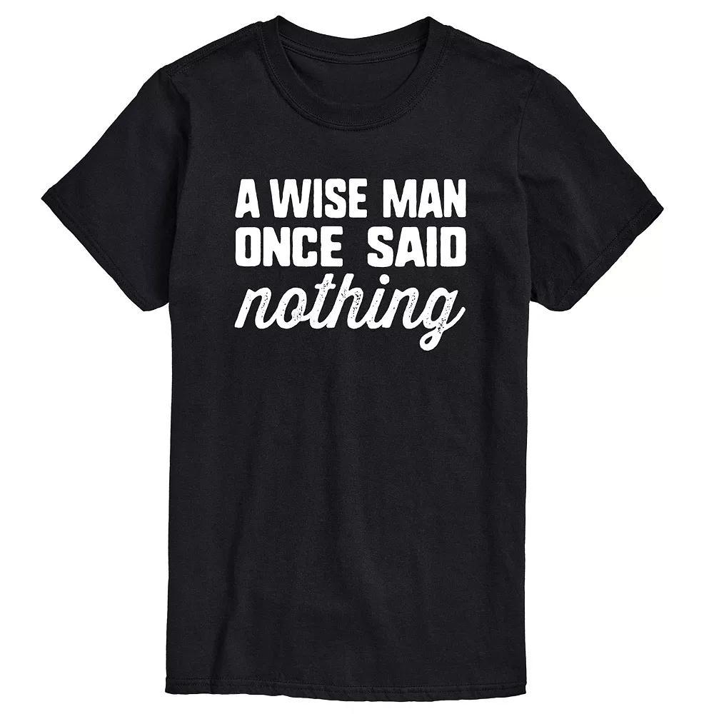 Mens A Wise Man Once Said Graphic Tee Product Image
