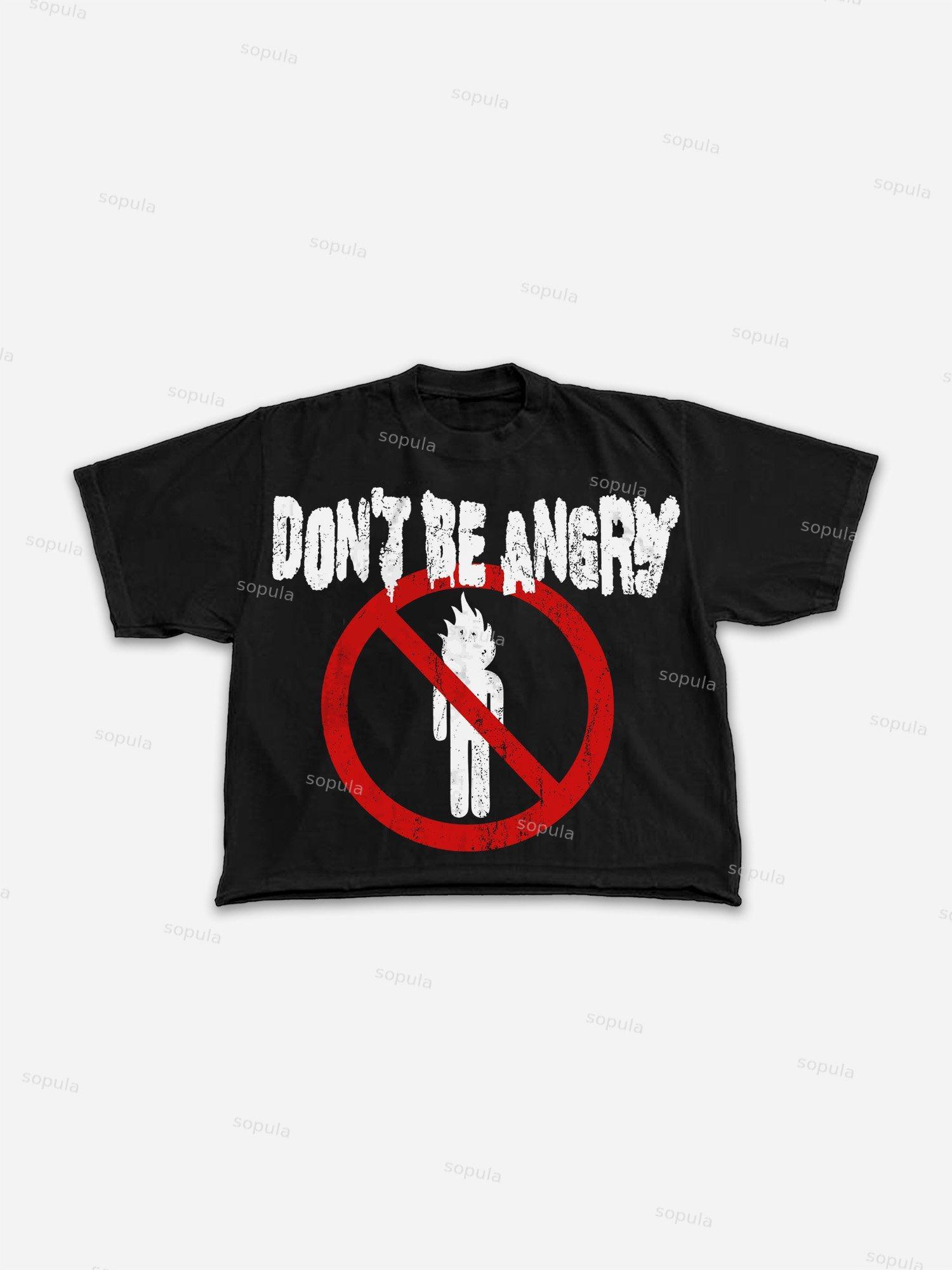 Sopula Don't Be Angry Fun Graphic Cropped T-shirt Product Image