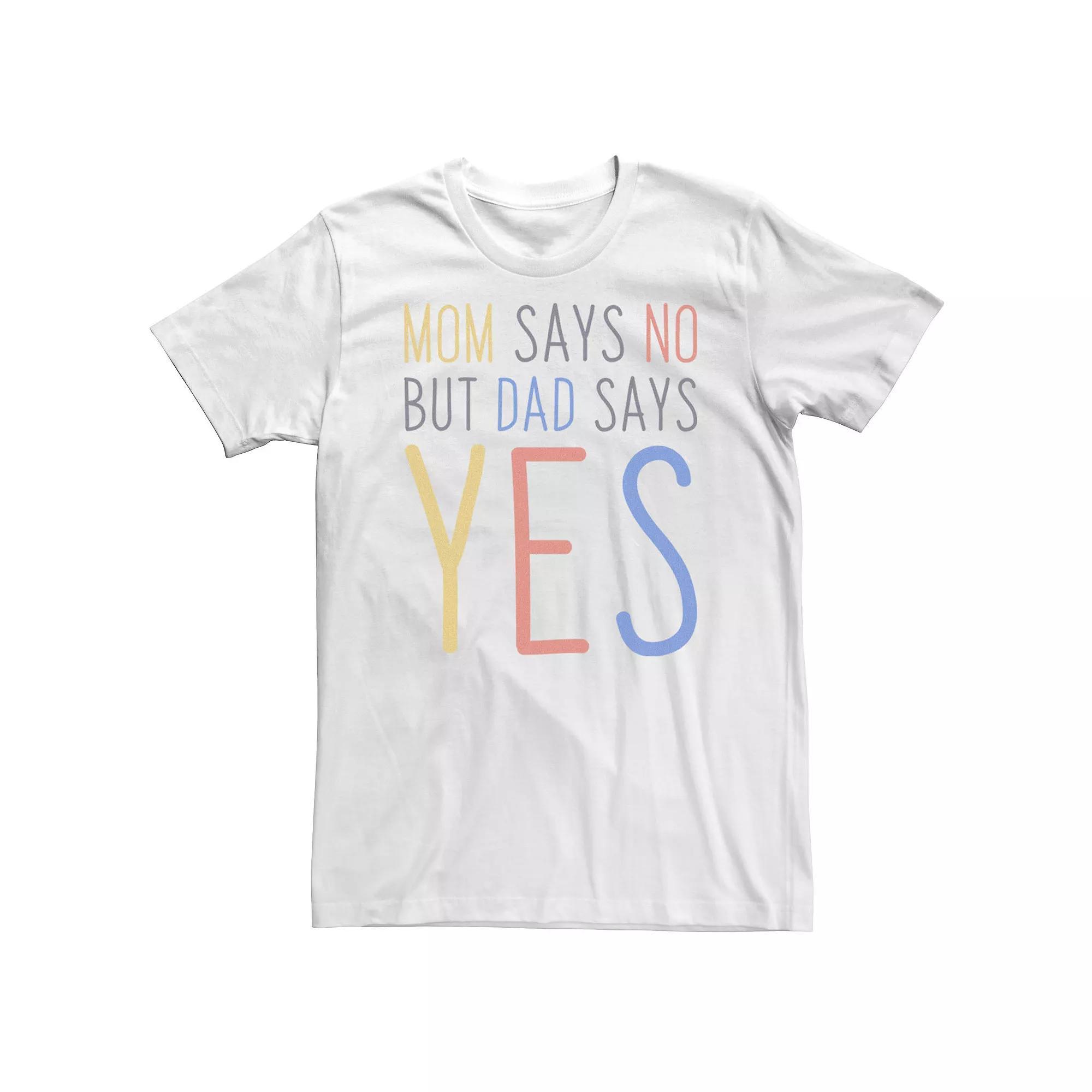 Big & Tall Father's Day "Mom Says No But Dad Says Yes" Tee, Men's, Size: 3XL, White Product Image