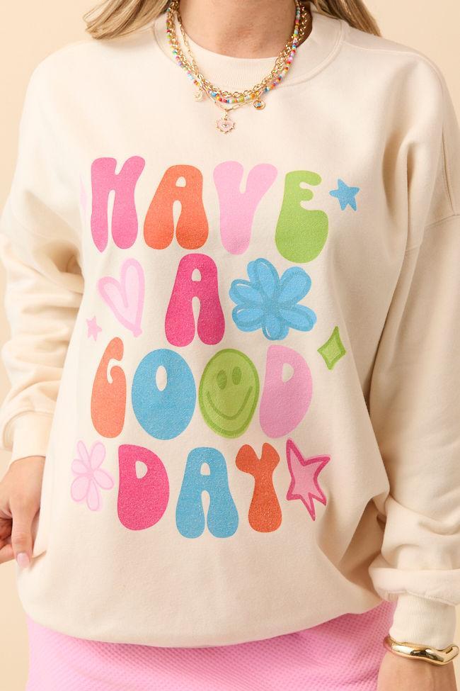 Have A Good Day Cream Graphic Sweatshirt SALE Product Image