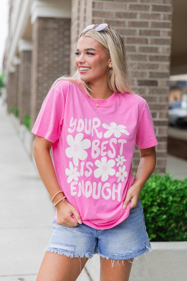 Best Is Enough Hot Pink Graphic Tee Product Image