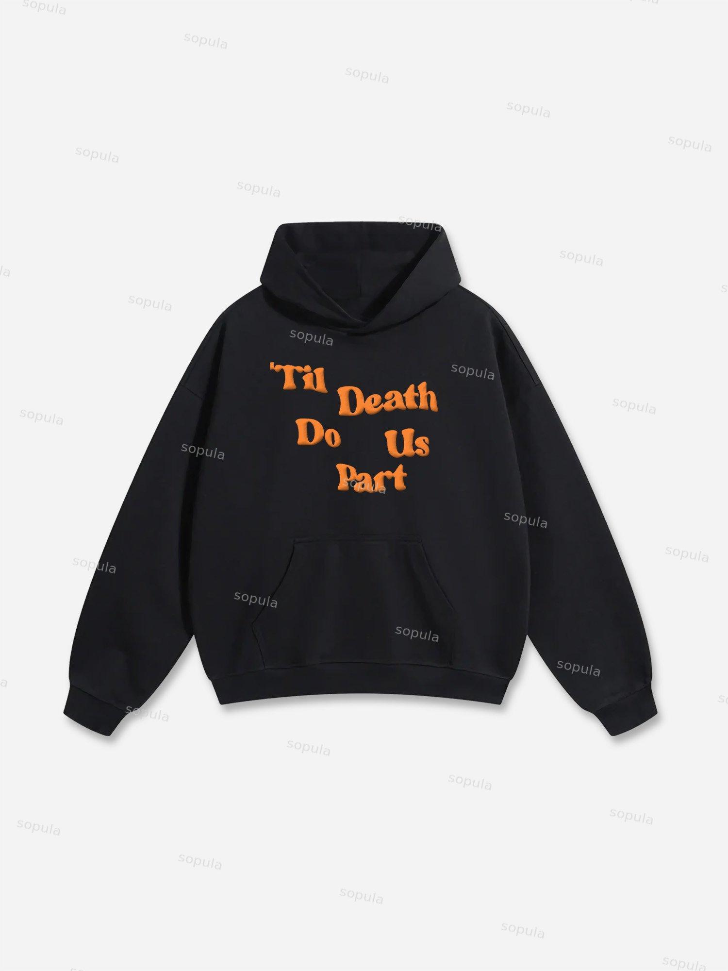 Sopula Til Death Do Us Part Puff Print Graphic Hoodie Product Image
