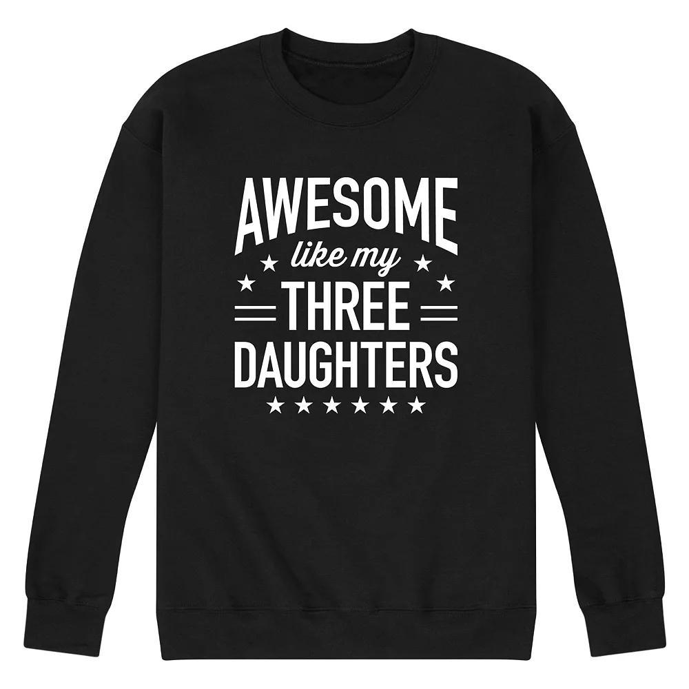 Mens Awesome Like My Three Daughters Graphic Sweatshirt Product Image