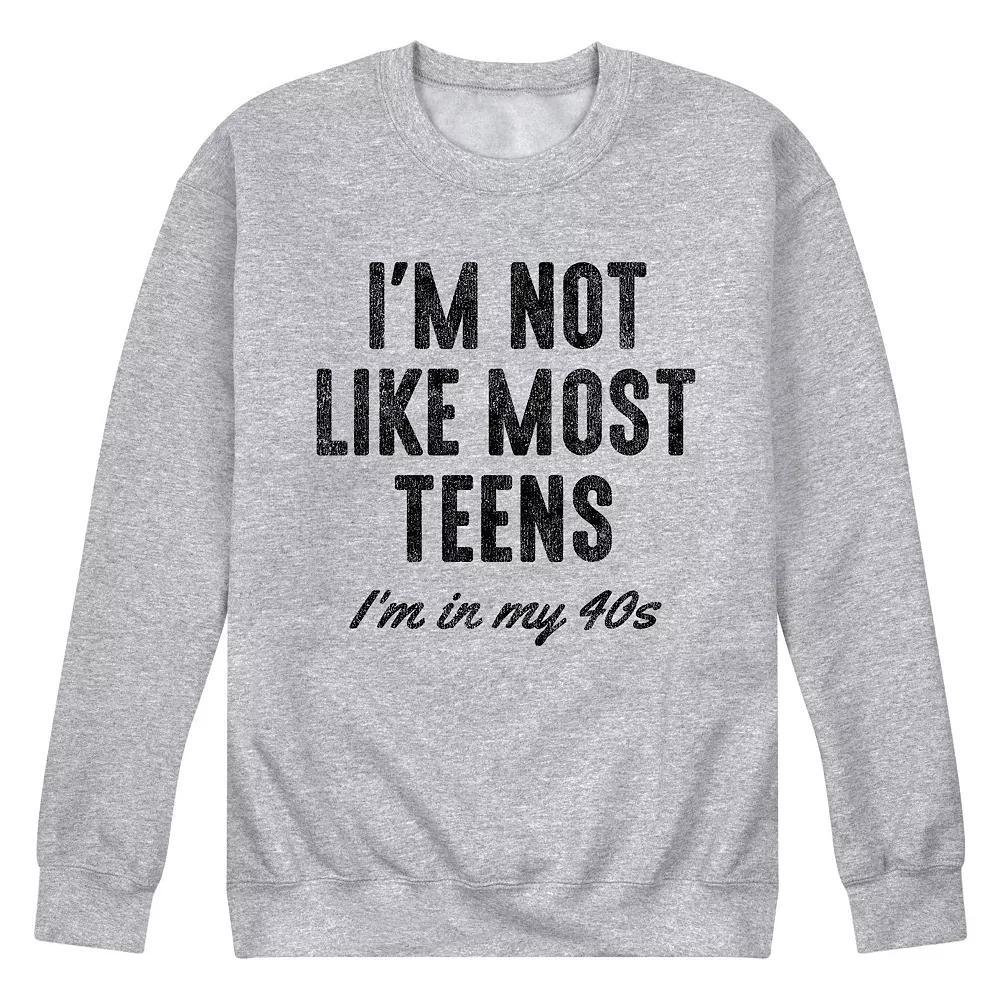 Mens Im Not Like Most Teens Sweatshirt Product Image