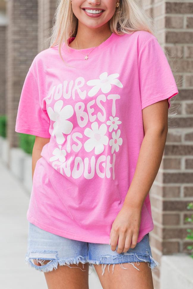 Best Is Enough Hot Pink Graphic Tee Product Image