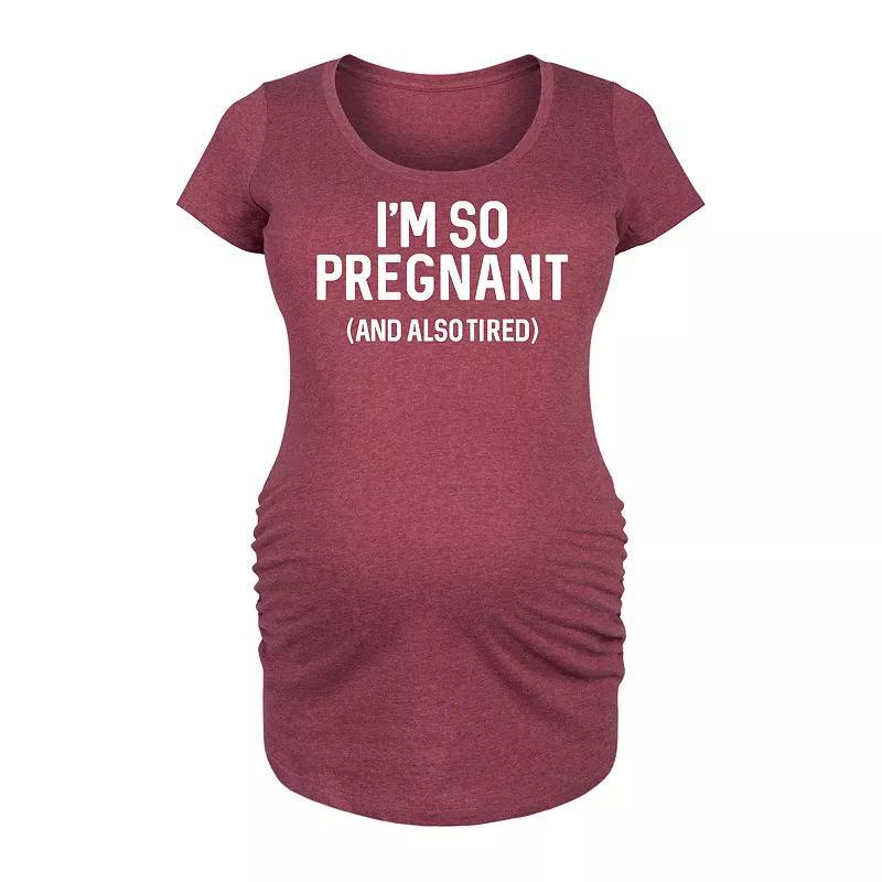Maternity Im So Pregnant Graphic Tee, Womens Grey Dark Red Product Image