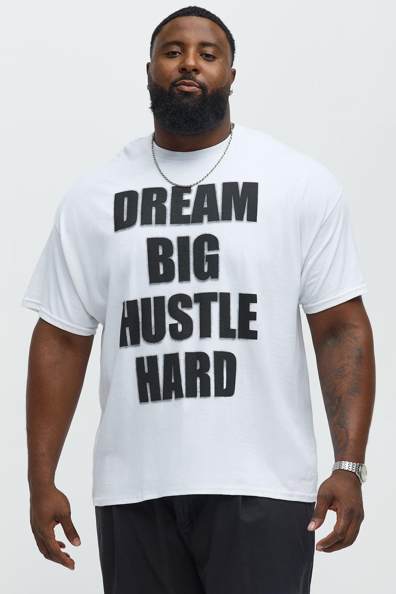 Dream Big Hustle Hard Short Sleeve Tee - White Product Image