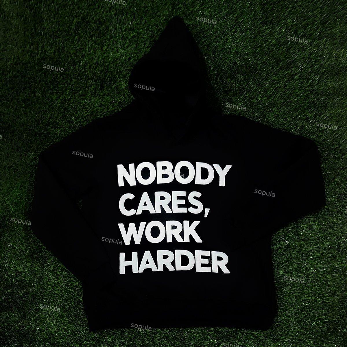 Sopula Nobody Cares Work Harder Graphic Hoodie Product Image