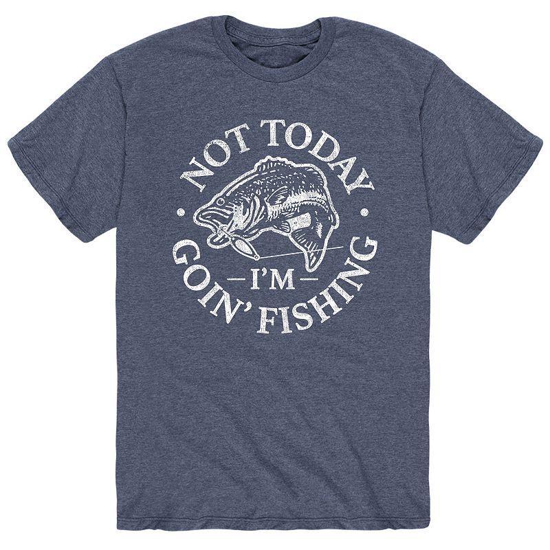 Mens Not Today Goin Fishing Tee Product Image
